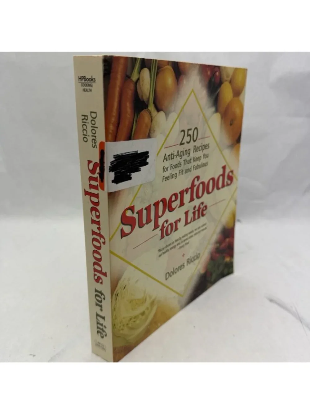 Superfoods for Life by Dolores Stewart Riccio